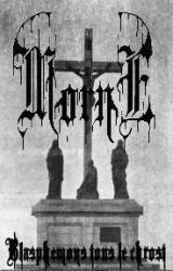 Morne (CAN) : Blasphemons Tous le Christ